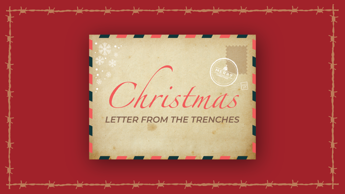A Christmas letter from the trenches