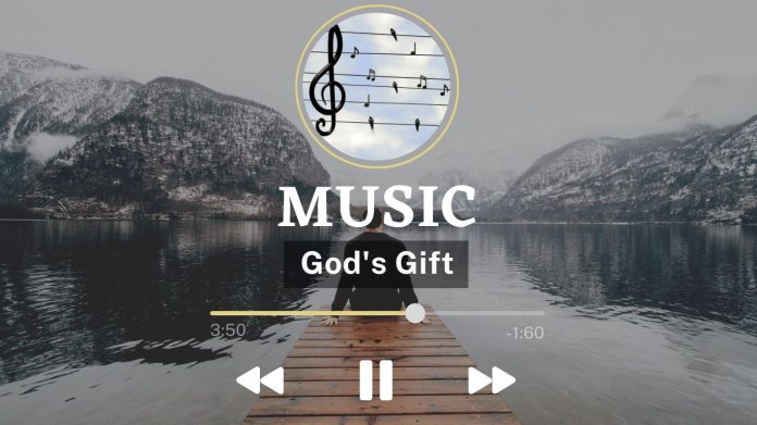 Music is God's Gift