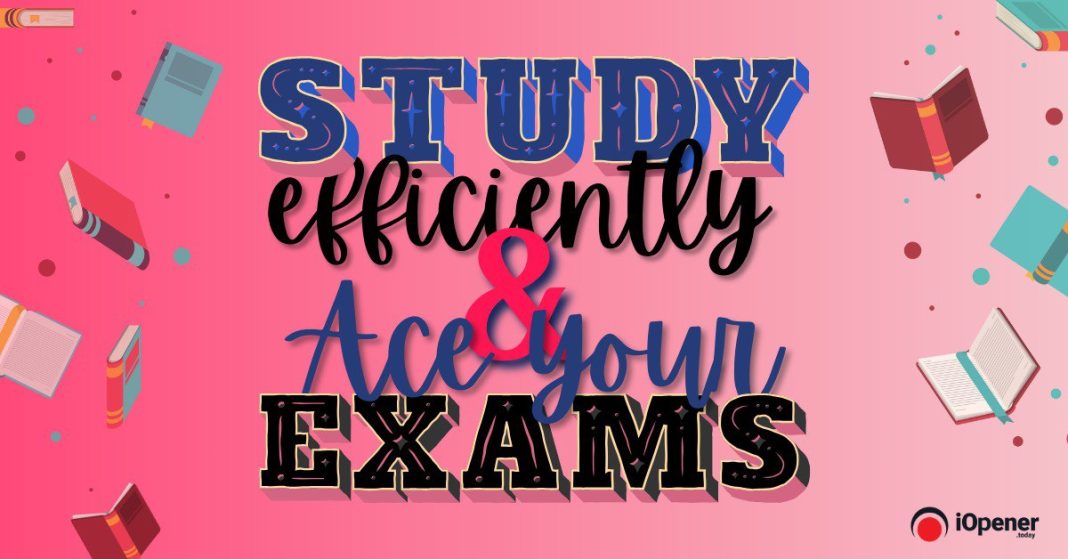  Study Efficiently and Ace your Exams