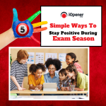 Simple Ways to Stay Positive during Exam Season