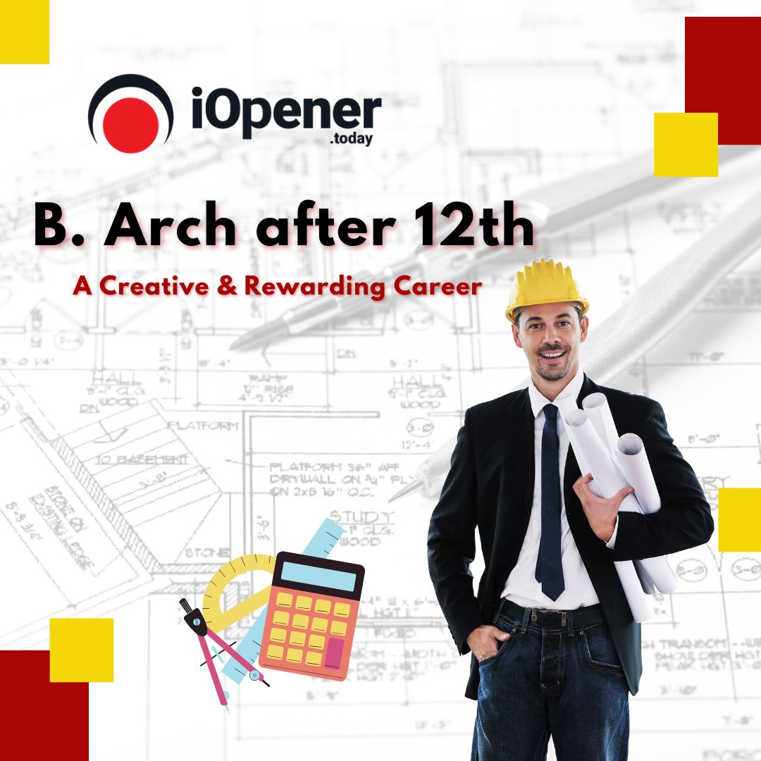 Pursuing a B.Arch After 12th