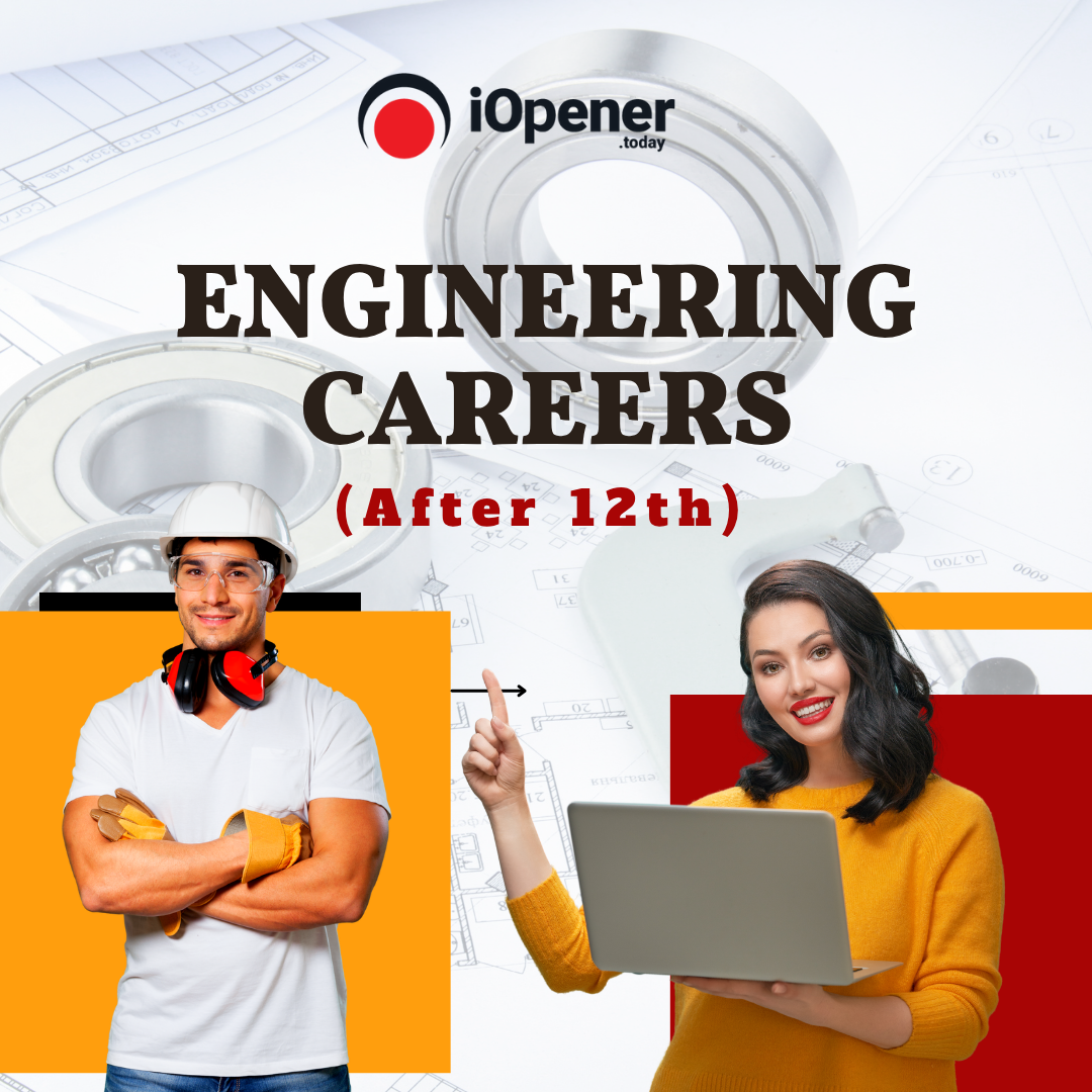 Engineering Careers After 12th